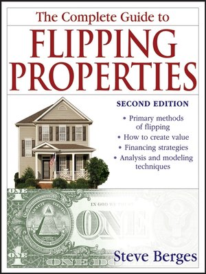 The Complete Guide to Flipping Properties - ebook